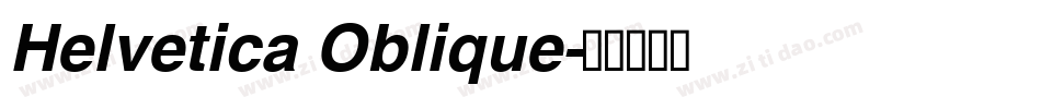 Helvetica Oblique字体转换